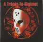 V/A: A Tribute To Slipknot CD (Uusi)