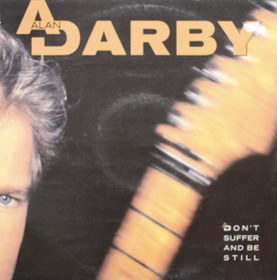 Alan Darby: Don't Suffer And Be Still 12
