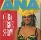 Ana: Cuba Libre Show CD + nimmari (Mint)