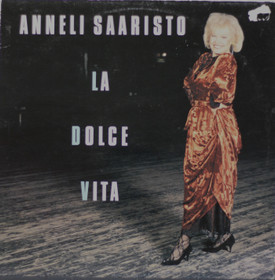 Anneli Saaristo: La Dolce Vita LP (Käyt)