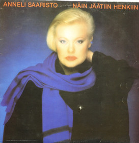 Anneli Saaristo: Näin jäätiin henkiin LP (Käyt)