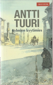 Antti Tuuri: Kylmien kyytimies K3 (Käyt)