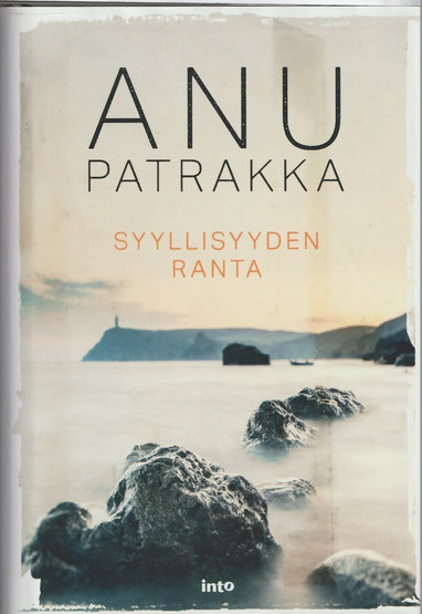 Anu Patrakka: Syyllisyyden ranta K3+ (Käyt)