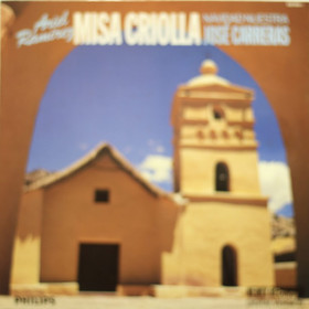 Ariel Ramirez / José Carreras: Misa Criolla LP (Käyt)