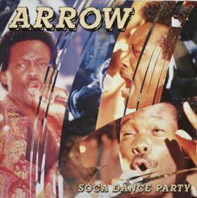 Arrow : Soca Dance Party LP (Käyt)