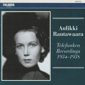 Aulikki Rautawaara: Telefunken Recordings 1934-1938 CD (Käyt)