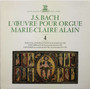J.S.Bach / Marie-Claire Alain: L'Œuvre Pour Orgue LP (Käyt)