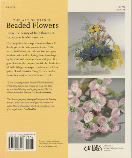 Carol Benner Doelp: The Art Of French Beaded Flowers K3 (Käyt)