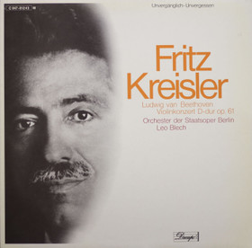 Beethoven / Fritz Kreisler: Violinkonzert D-dur op. 61 LP (Käyt)