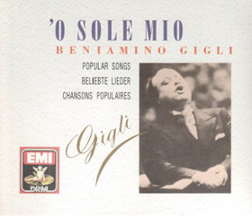 Beniamino Gigli: Popular Songs - 'O Sole Mio 2CD (Käyt)