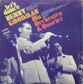 Benny Goodman And His Orchestra & Quartet: Let's Dance LP (Käyt)