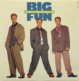 Big Fun: Hey There Lonely Girl 12