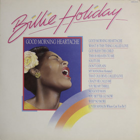 Billie Holiday: Good Morning Heartache LP (Käyt)