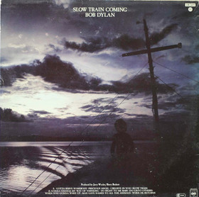 Bob Dylan: Slow Train Coming LP (Käyt)