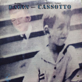 Bobby Darin: Bobby Darin Born Walden Robert Cassotto LP (Käyt)