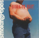 Smoking Popes: Born To Quit CD (Käyt)