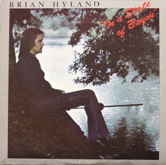Brian Hyland: In a State Of Bayou LP (Käyt)