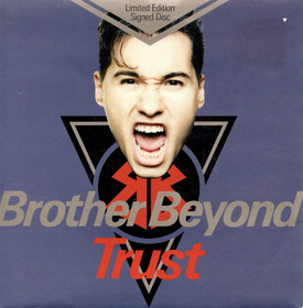 Brother Beyond: Trust 7
