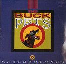 Buck Pets: Mercurotones LP (Käyt)