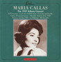Maria Callas: The 1957 Athens Concert CD (Käyt)