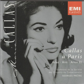 Maria Callas / Georges Prêtre: Callas à Paris, Arias II. CD. (Käyt)