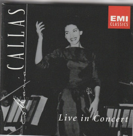 Maria Callas: Live In Concert 2CD (Käyt)