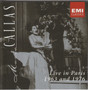 Maria Callas: Live In Paris 1963 & 1976 CD (Käyt)