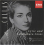 Maria Callas / Tullio Serafin: Lyric and Coloratura Arias CD (Käyt)