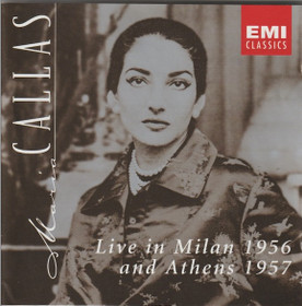 Maria Callas: Live In Milan 1956 & Athens 1957 CD (Käyt)