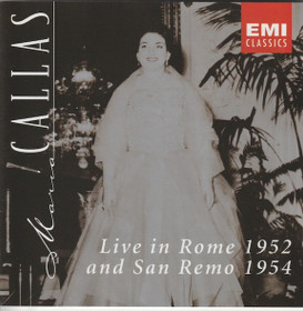 Maria Callas: Live In Rome 1952 & San Remo 1954 CD (Käyt)