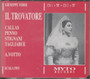 Verdi / Callas / Penno / Votto: Il Trovatore - Scala 1953 2CD (Käyt)