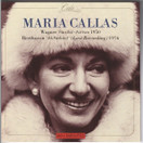 Callas / Wagner /Beethoven: Parsifal - Act Two / Ah Perfido! CD (Käyt)