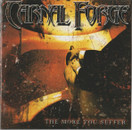Carnal Forge: The More You Suffer CD (Käyt)