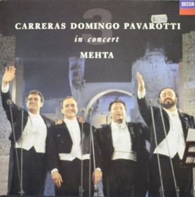 Carreras / Domingo / Pavarotti / Mehta: In Concert LP (Käyt)