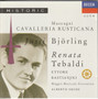 Mascagni / Björling / Tebaldi / Erede: Cavalleria Rusticana CD (Käyt)