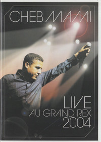 Cheb Mami: Live au Grand Rex DVD (Käyt)