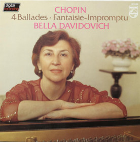 Chopin / Bella Davidovich: 4 Ballades ∙ Fantaisie-Impromptu LP (Käyt)