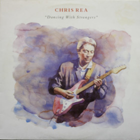 Chris Rea: Dancing With Strangers LP (Käyt)