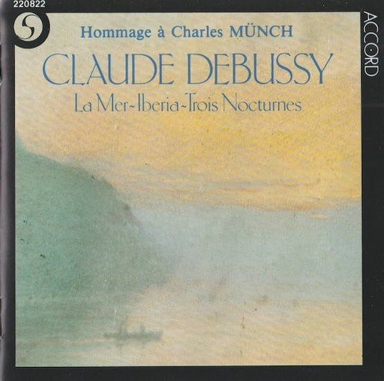 Debussy: La Mer ~ Iberia ~ Trois Nocturnes CD (Käyt)