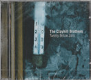 Clayhill Brothers: Twenty Below Zero CD (Käyt)