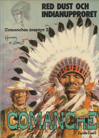 Comanches äventyr 2: Red dust och indianupproret K3+ (Käyt)