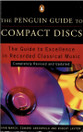 Penguin Guide to Compact Discs: Completely Revised and Updated K3-
