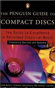 Penguin Guide to Compact Discs: Completely Revised and Updated K3-
