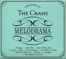 Crash: Melodrama CD (Käyt)