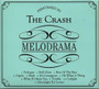 Crash: Melodrama CD (Käyt)