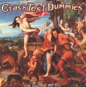Crash Test Dummies: God Shuffled His Feet CD (Käyt)