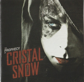 Cristal Snow: The Prophecy CD (Käyt)