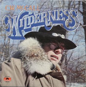 C.W. McCall: Wilderness LP (Käyt)