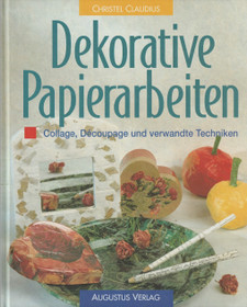 Christel Claudius: Dekorative Papierarbeiten K3+ (Käyt)