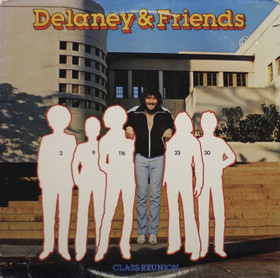 Delaney & Friends: Class Reunion LP (Käyt)